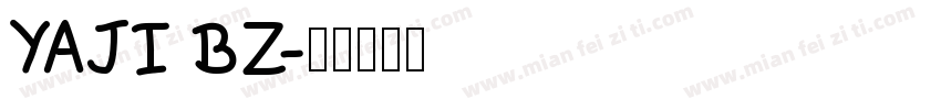 YAJI BZ字体转换